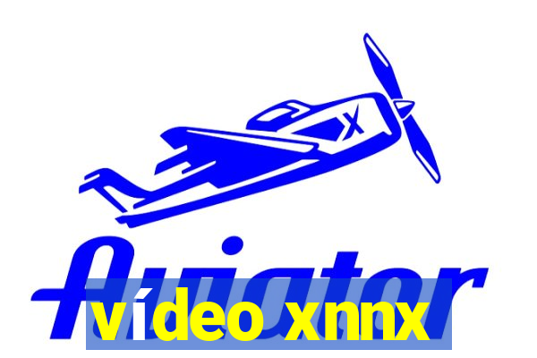 vídeo xnnx